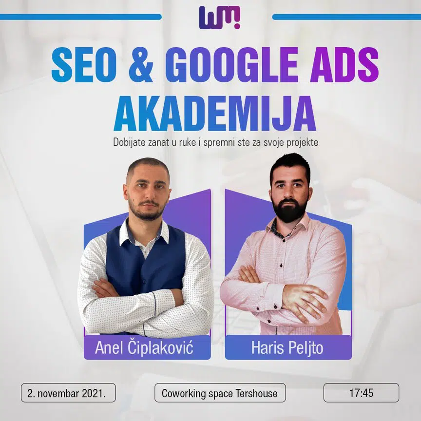 SEO & Google Ads akademija – iskoristite priliku i unaprijedite svoje znanje