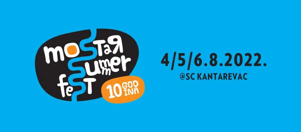 Deseto jubilarno izdanje Mostar Summer Festa u avgustu na Kantarevcu