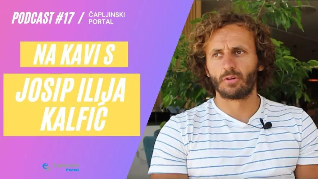 Podcast ‘Na kavi s’ – Josip Ilija Kalfić: ”Bez žrtve nema ni uspjeha!”