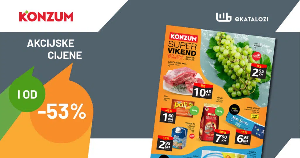 KONZUM Vikend akcija ▷【Sniženje do 53%】AVGUST 2022 nova ponuda od 4.8. do 7.8.2022.