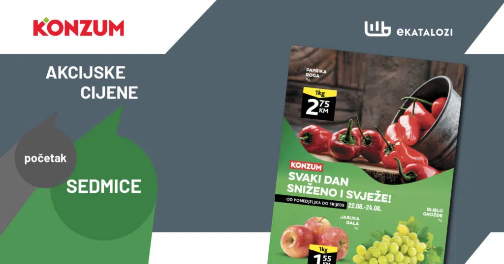 KONZUM Akcija 【Sniženo i svježe】AVGUST 2022 super sniženje od 22.8. do 24.8.2022.