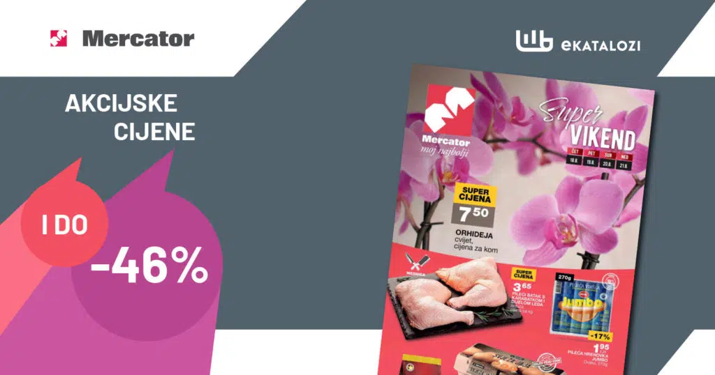 MERCATOR Vikend akcija ▷【Sniženja do 46%】 AVGUST 2022 novi popusti od 18.8. do 21.8.2022.