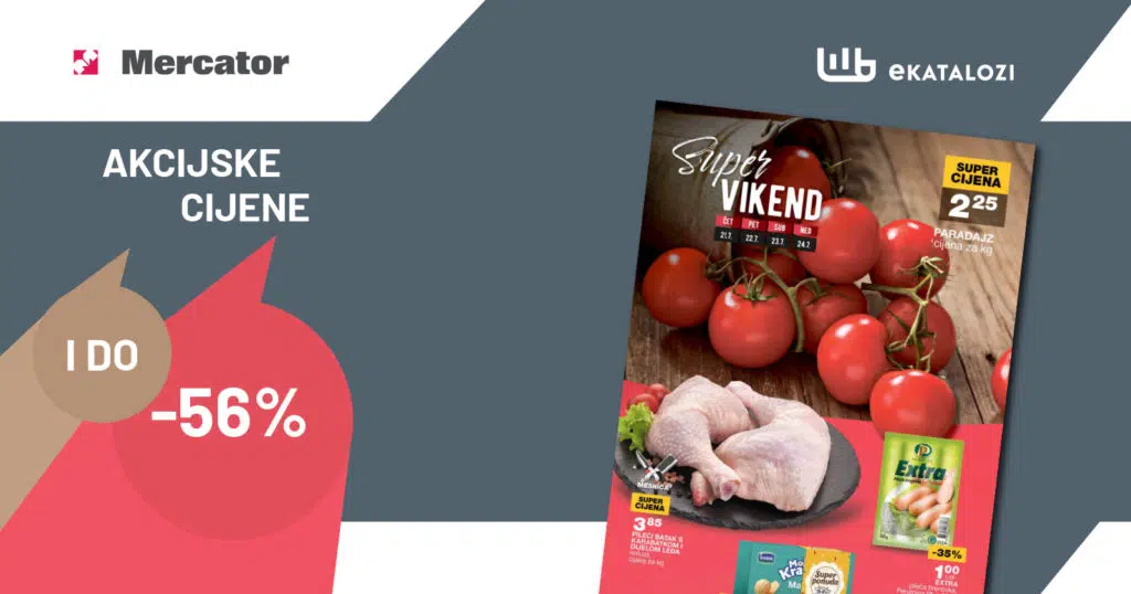MERCATOR Vikend akcija ▷【Sniženja do 56%】JUL 2022 super ponuda od 21.7. do 24.7.2022.