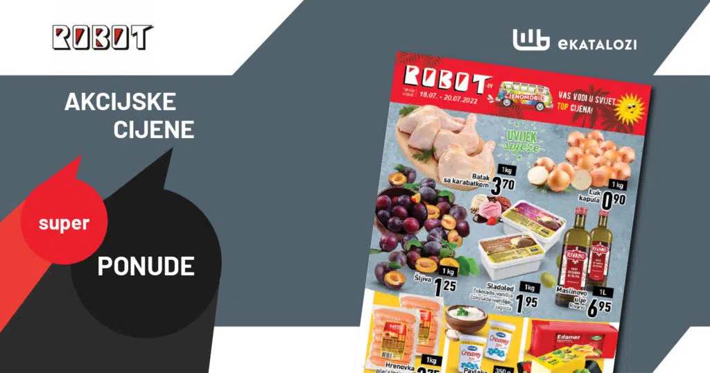 ROBOT Katalog【Početak sedmice】JUL 2022 sniženje traje od 18.7. do 20.7.2022.