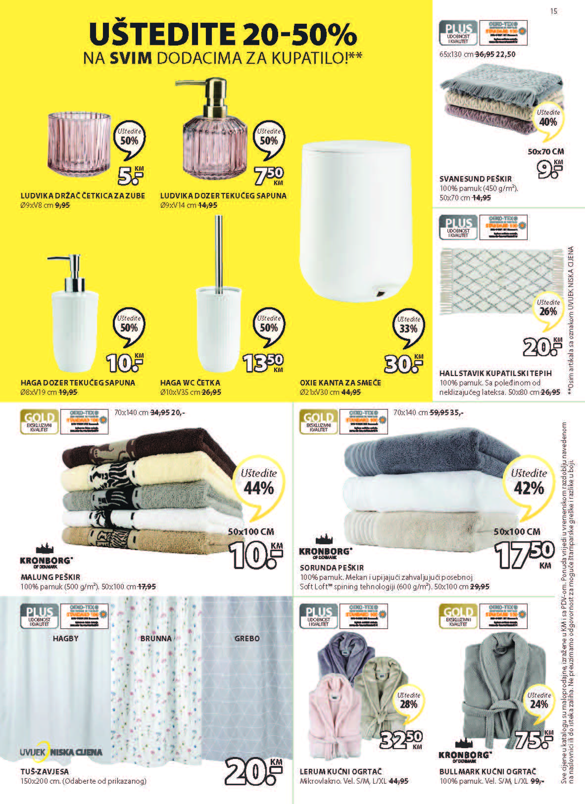 JYSK katalog SEPTEMBAR i OKTOBAR BIH ekatalozi.com snizene cijene od 22.9. do 5.10.2022. Page 16 JYSK katalog SEPTEMBAR i OKTOBAR BIH ekatalozi.com snizene cijene od 22.9. do 5.10.2022. Page 16