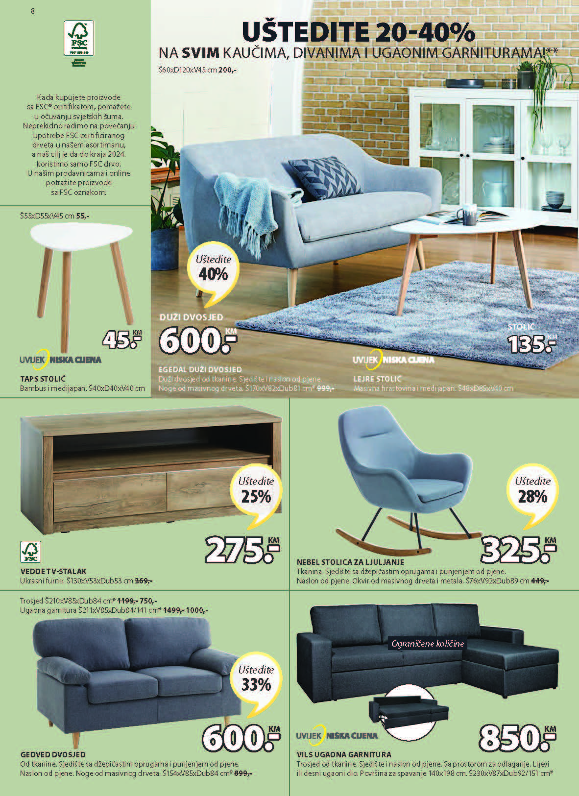 JYSK katalog SEPTEMBAR i OKTOBAR BIH ekatalozi.com snizene cijene od 22.9. do 5.10.2022. Page 09 JYSK katalog SEPTEMBAR i OKTOBAR BIH ekatalozi.com snizene cijene od 22.9. do 5.10.2022. Page 09