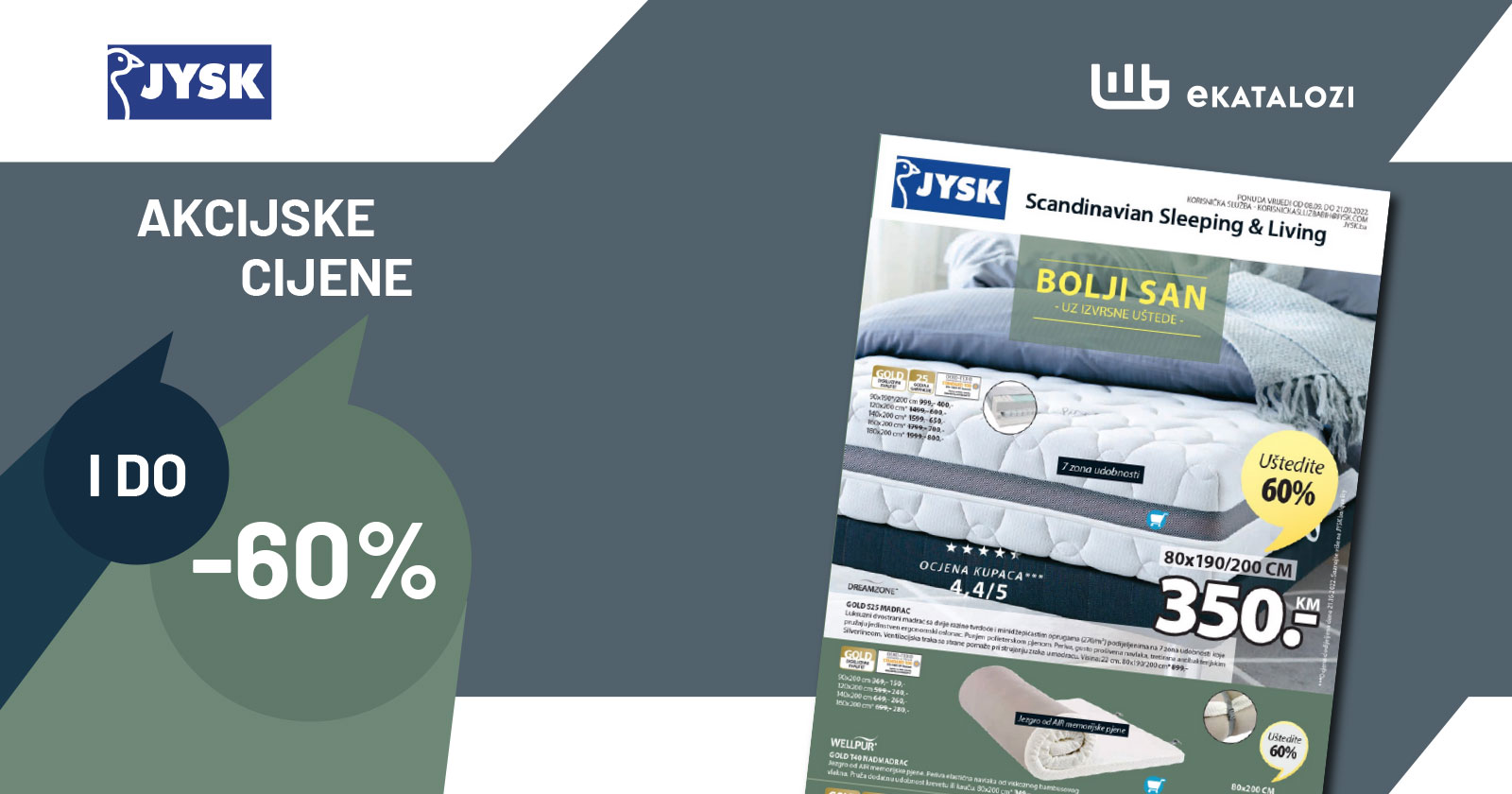 JYSK katalog BiH SEPTEMBAR 2022 ekatalozi.com NOVA akcija od 8.9. do 21.9.2022 1