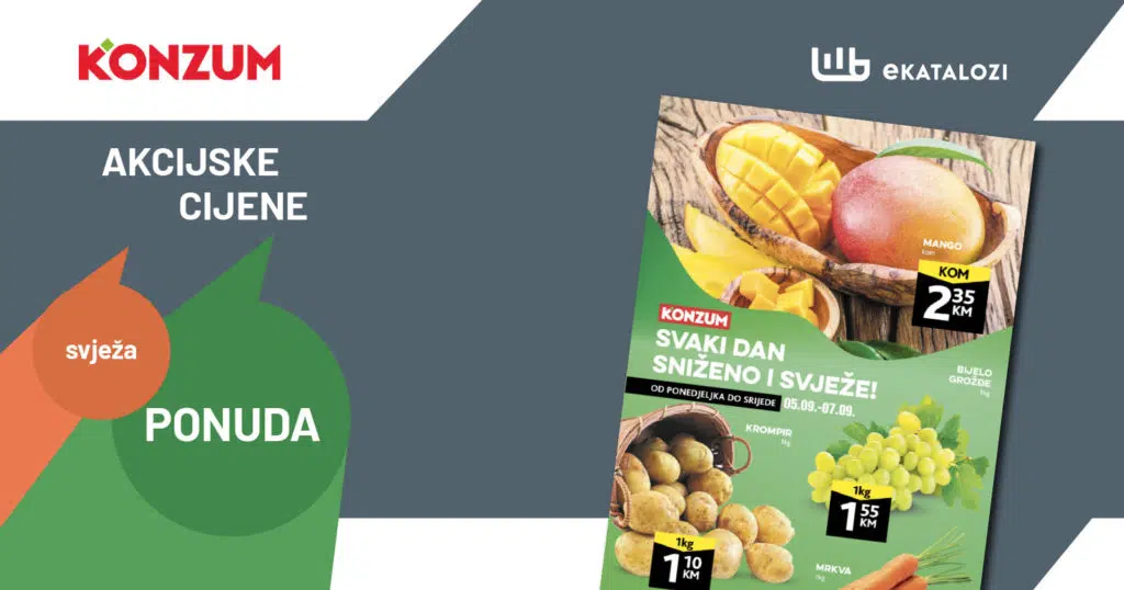 KONZUM Akcija sniženo i svježe【početak sedmice】SEPTEMBAR 2022 od 5.9. do 7.9.2022.