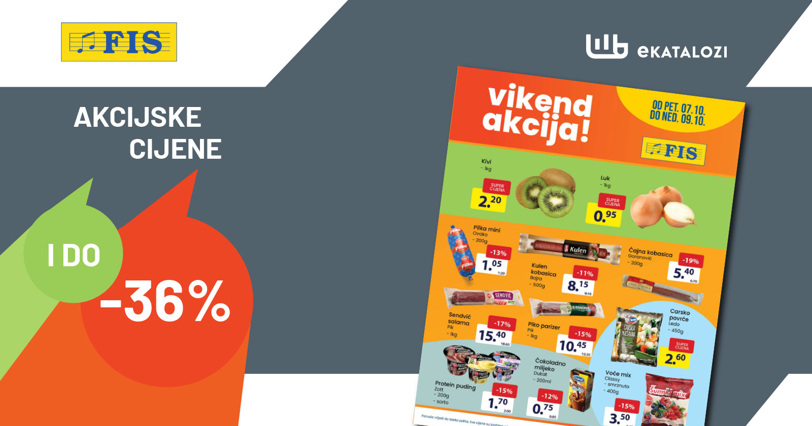 FIS vikend akcija OKTOBAR 2022 super snizenje od 7.10. do 9.10.2022 3 FIS vikend akcija OKTOBAR 2022 super snizenje od 7.10. do 9.10.2022 3