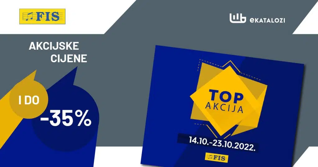 FIS Katalog TOP Akcija【SUPER Sniženje do 35%】OKTOBAR 2022 veliki popusti od 14.10. do 23.10.2022.