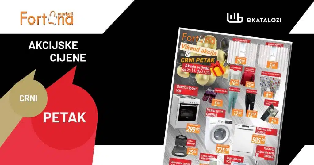FORTUNA Vikend Akcija BLACK FRIDAY 2022【NOVO sniženje】sniženje 26.11. i 27.11.2022.