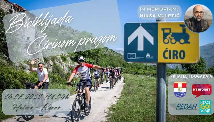 NAJAVA | Biciklijada Ćirinom Prugom Hutovo – Ravno (In Memoriam Nikša Vuletić)