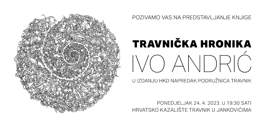 Najava: Napredak u Travniku organizira predstavljanje romana “Travnička hronika” Ive Andrića