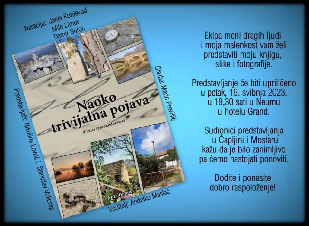 U petak u Neumu promocija knjige “Naoko trivijalna pojava” autora Ante Bendera