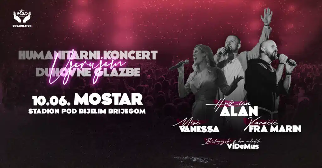 Koncert duhovne glazbe u Mostaru: Organizatori uputili važne informacije