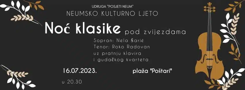 NAJAVA | Nedjelju rezervirajte za Noć klasike pod zvijezdama u Neumu
