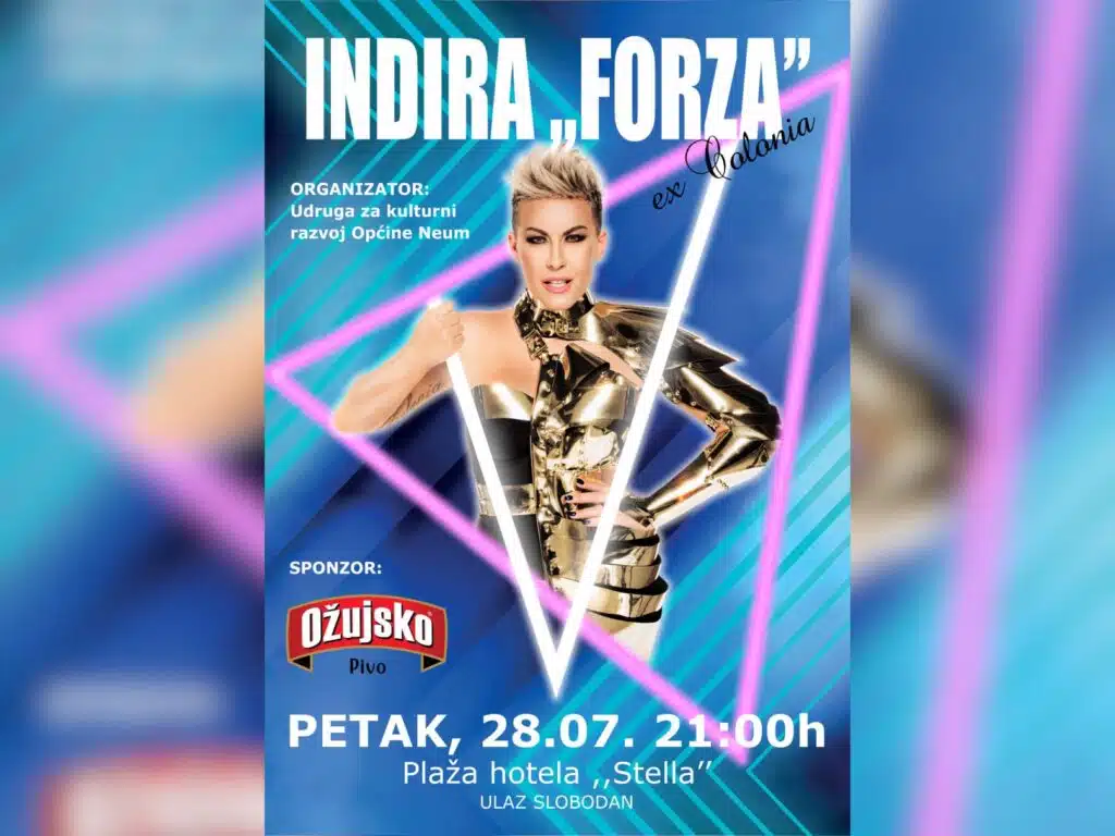 Najavljujemo veliki koncert: Indira “Forca” ex. Colonia u Neumu