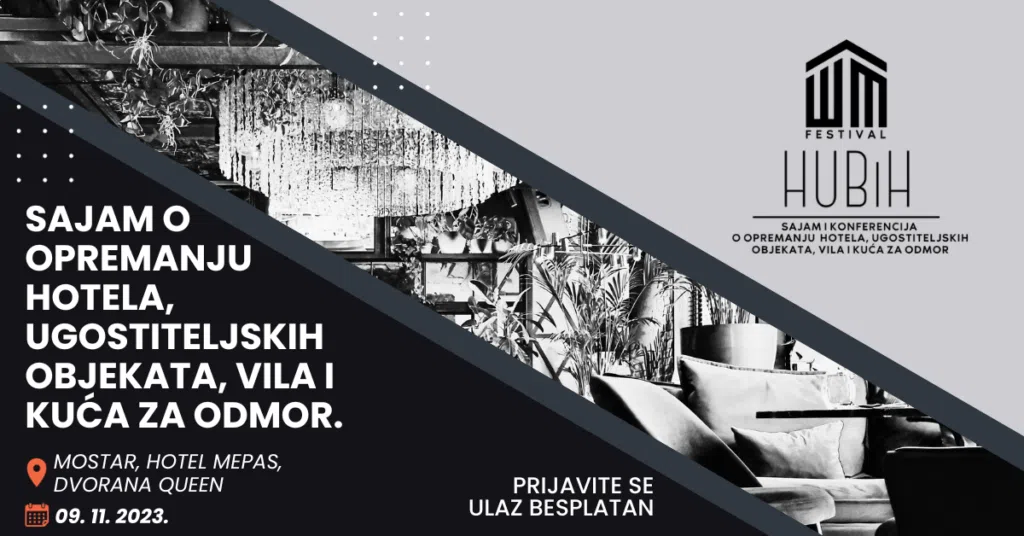 Sajam i konferencija o opremanju hotela i ugostiteljskih objekata u Mostaru