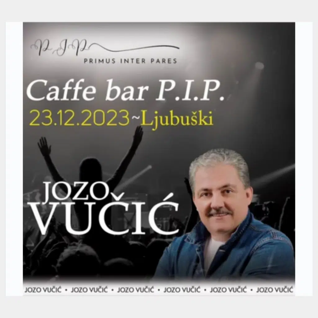 Caffe bar PIP Ljubuški: Večer uz Jozu Vučića
