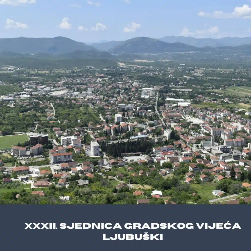 XXXII. sjednica Gradskog vijeća Ljubuški