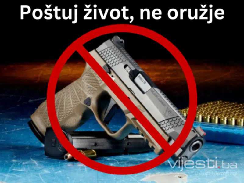 NAJAVA: Kampanja “Poštuj život, ne oružje!”održat će se u Tomislavgradu, u utorak, 12. ožujka, 2024. u Prodajnom centaru „Prodex“