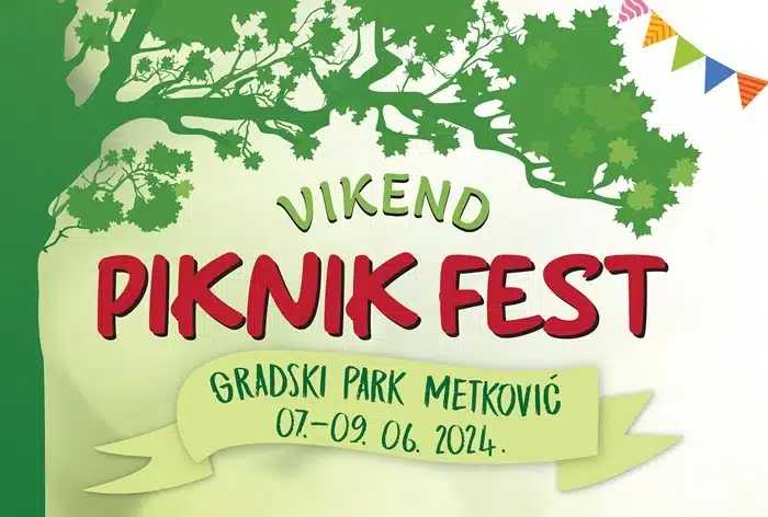 Vikend piknik fest u Metkoviću – Dnevni boravak na otvorenom