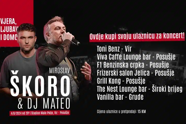 Vir Posušje: Počela je pretprodaja ulaznica za veliki koncert Miroslava Škore.