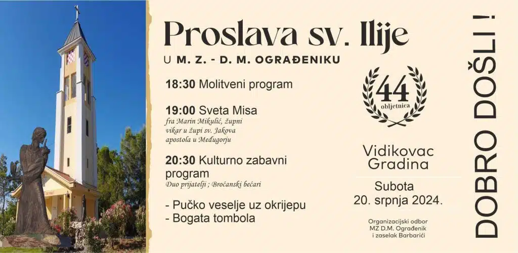 Proslava blagdana svetog Ilije na Gradini u Donjem Malom Ograđeniku održat će se 20. srpnja