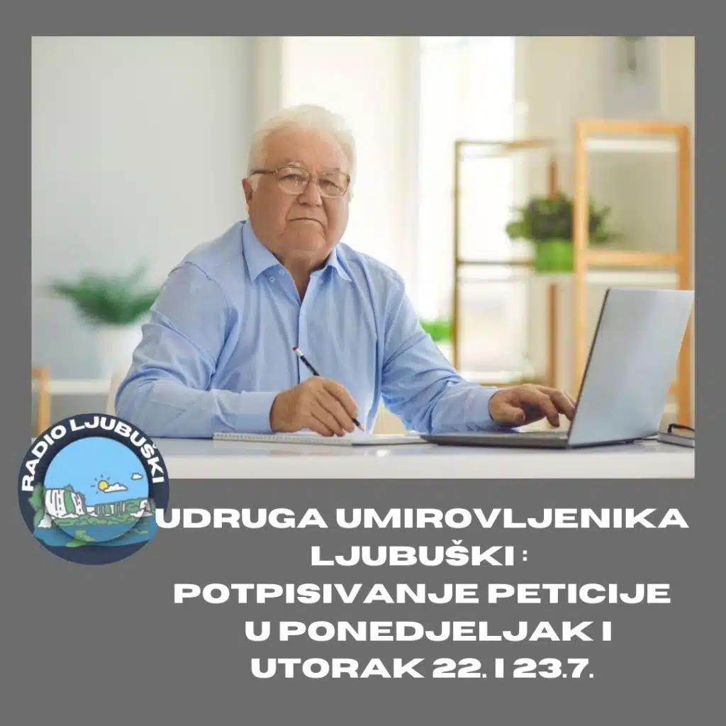 Udruga umirovljenika Ljubuški: Potpisivanje peticije i u ponedjeljak i utorak