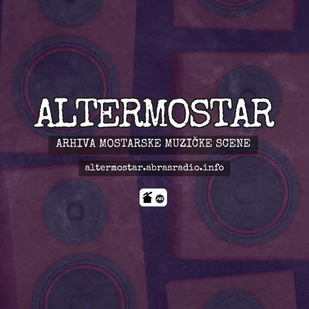 ALTERMOSTAR: Prikupljanje mostarske alternativne muzičke scene na jedno mjesto