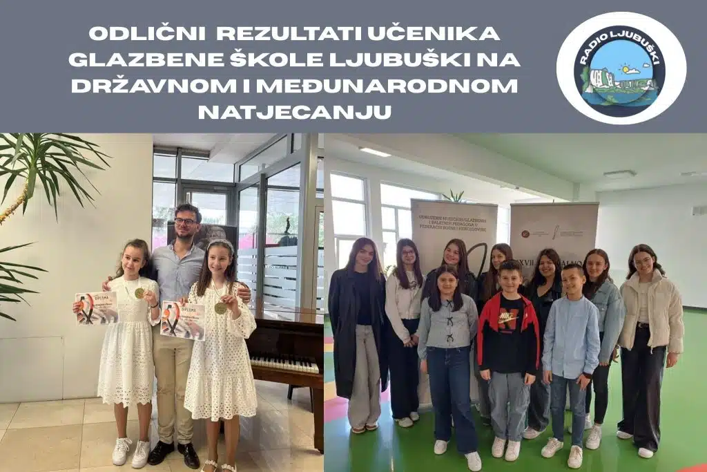 Odlični rezultati učenika Glazbene škole Ljubuški na državnom i međunarodnom natjecanju