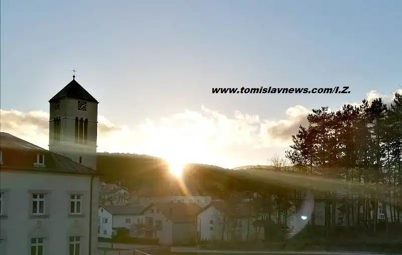 DOBRO vam umjereno vedro i toplo jutro iz Tomislavgrada!