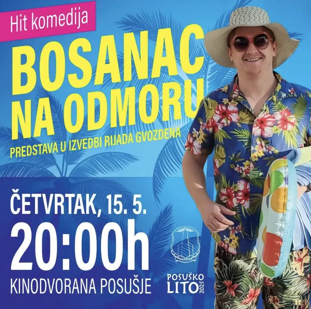”Bosanac na odmoru” stiže u četvrtak u Posušje