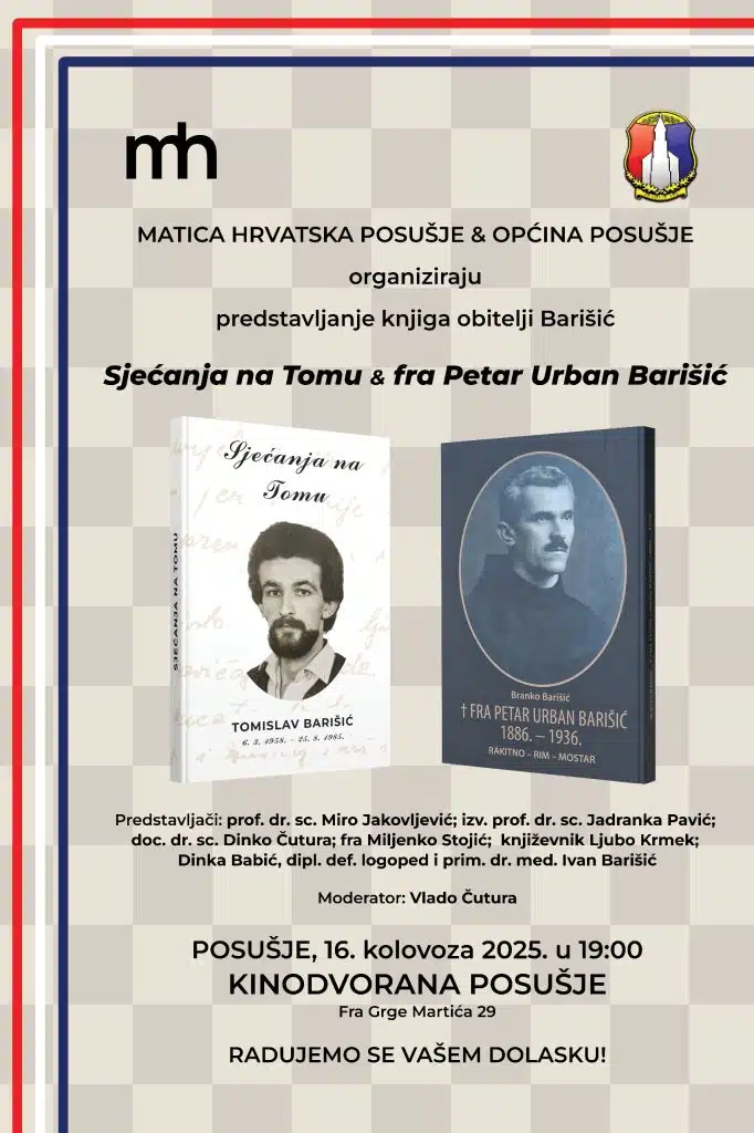 Predstavljanje knjiga obitelji Barišić u Posušju: “Sjećanja na Tomu” i “Fra Petar Urban Barišić”
