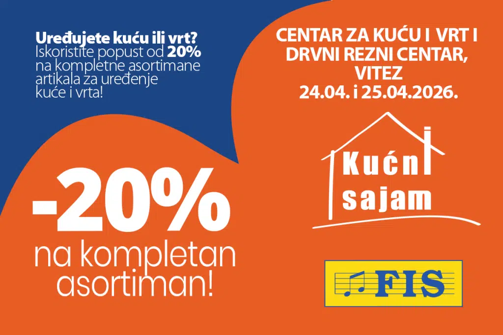 Ne propustite Kućni sajam u FIS Vitezu: 20% popusta na kuću i vrt
