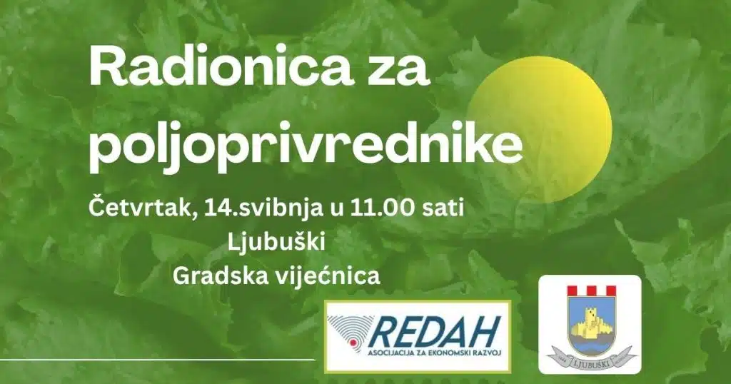 Do 100.000 eura potpore za poljoprivredne projekte: Radionica u Ljubuškom 14. svibnja