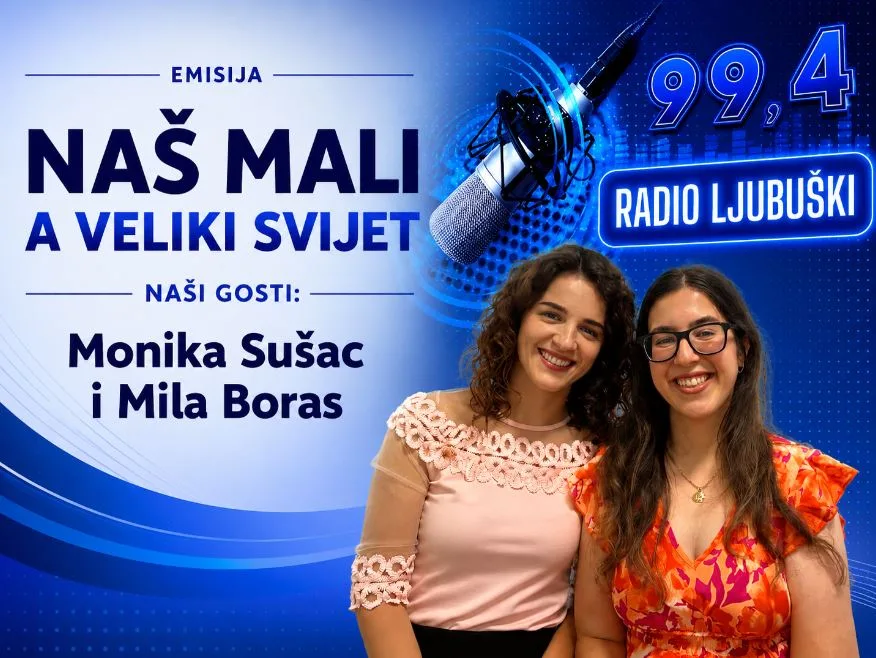 „Naš mali, a veliki svijet“ – gošće emisije Monika Sušac i Mila Boras