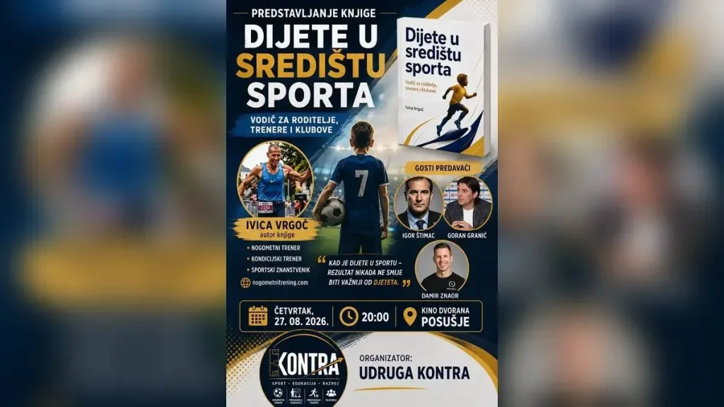 Igor Štimac i poznata sportska imena stižu u Posušje: Predstavljanje knjige „Dijete u središtu sporta“