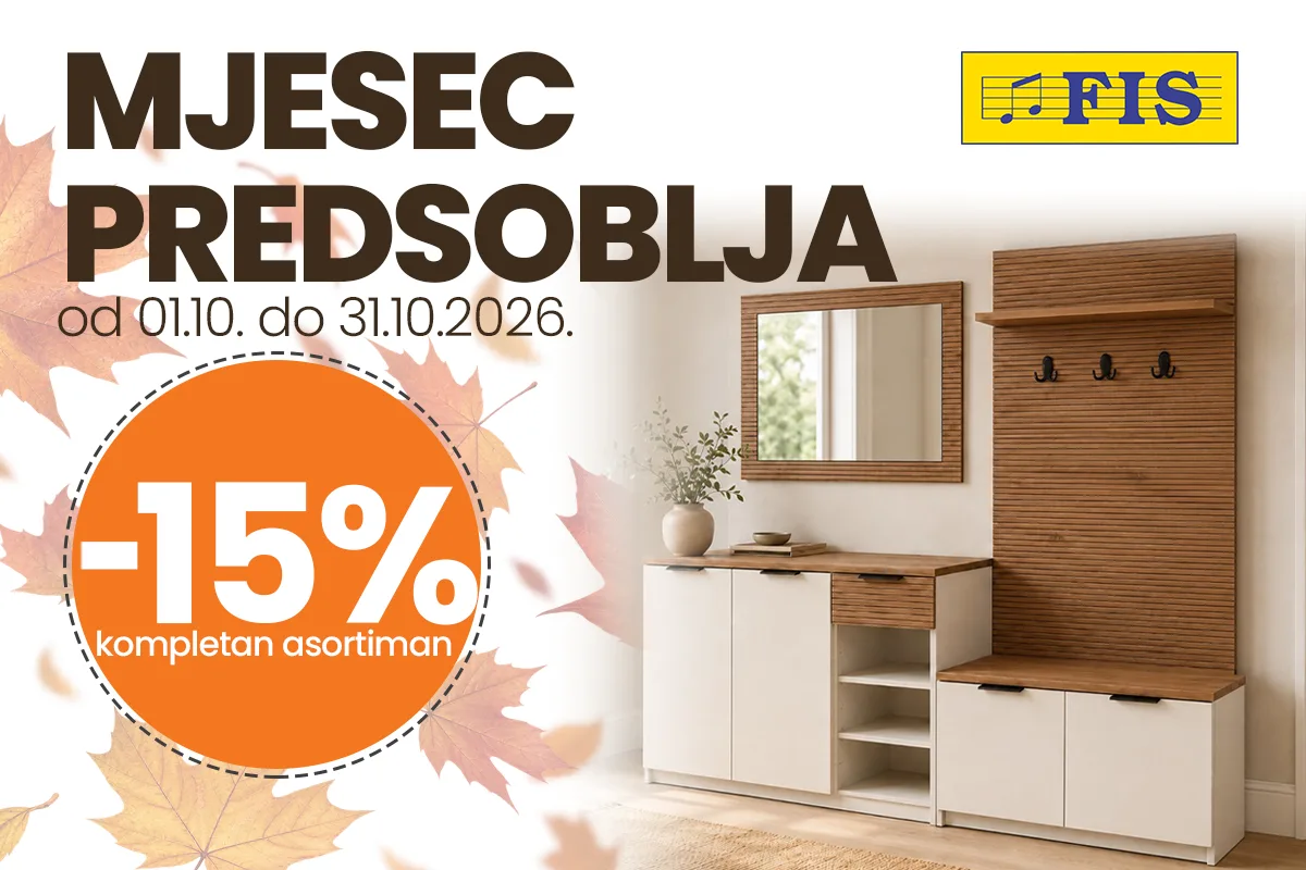 U FIS-u ostvarite 15% popusta na sav namještaj za predsoblja do kraja desetog mjeseca